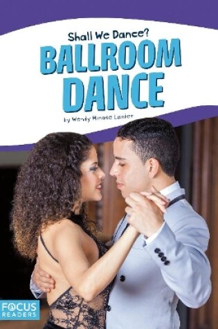 Cover of Shall We Dance? Ballroom Dance