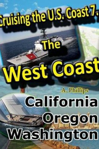 Cover of Cruising the U.S. Coast 7. The West Coast