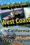 Book cover for Cruising the U.S. Coast 7. The West Coast