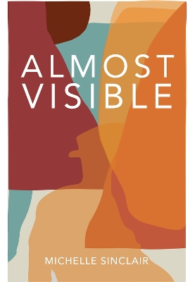 Book cover for Almost Visible