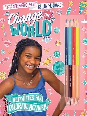 Book cover for Bellen Woodard: More Than Peach: Change the World