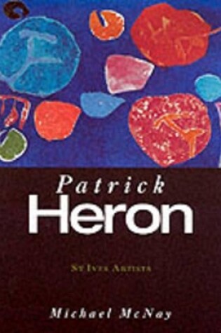 Cover of Heron, Patrick  (British Artists)