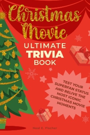 Cover of Christmas Movie Ultimate Trivia Book