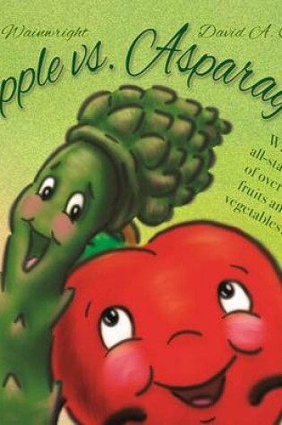 Cover of Apple vs. Asparagus