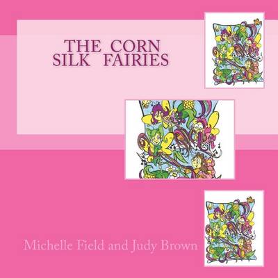 Book cover for The Corn Silk Fairies