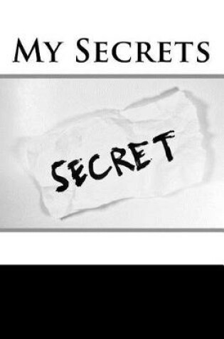 Cover of My Secrets