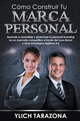 Cover of Cómo Construir Tu Marca Personal