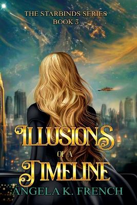 Cover of Illusions of a Timeline