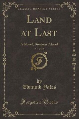 Cover of Land at Last, Vol. 2 of 3