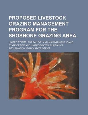 Book cover for Proposed Livestock Grazing Management Program for the Shoshone Grazing Area