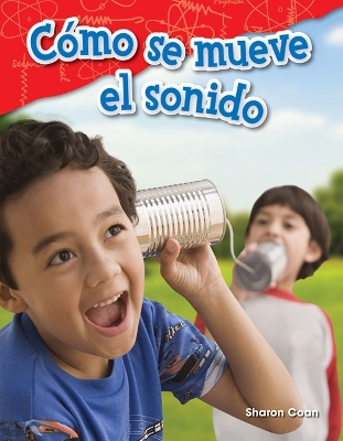 Cover of C mo se mueve el sonido (How Sound Moves)