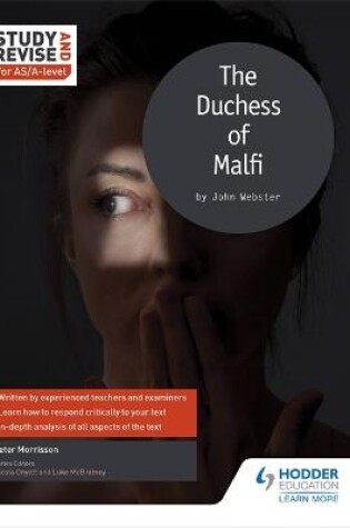 Cover of Study and Revise for AS/A-level: The Duchess of Malfi