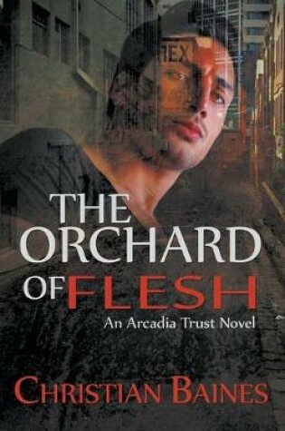 Cover of The Orchard of Flesh