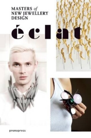 Cover of Eclat: The Masters of New Jewelry Design
