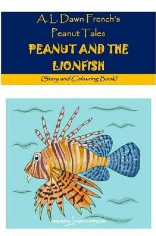 Cover of Peanut and the Lionfish