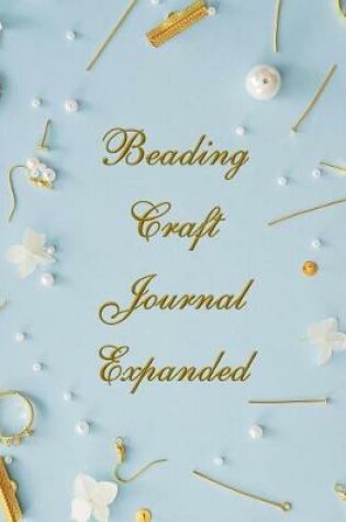 Cover of Beading Craft Journal Expanded