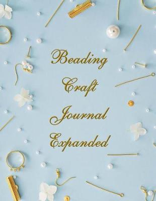 Book cover for Beading Craft Journal Expanded