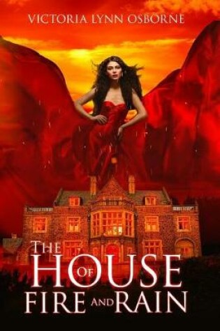 Cover of The House of Fire and Rain