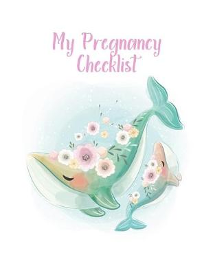 Book cover for My Pregnancy Checklist