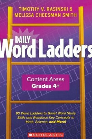 Cover of Daily Word Ladders Content Areas, Grades 4-6