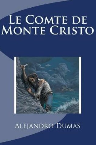 Cover of Le Comte de Monte Cristo