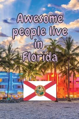 Book cover for Awesome people live in Florida