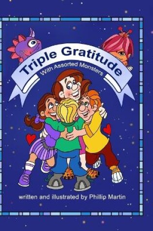 Cover of Triple Gratitude with Assorted Monsters (glossy cover)