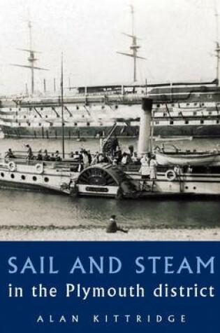 Cover of Sail and Steam in the Plymouth District