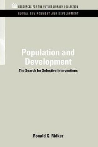 Cover of Population and Development: The Search for Selective Interventions