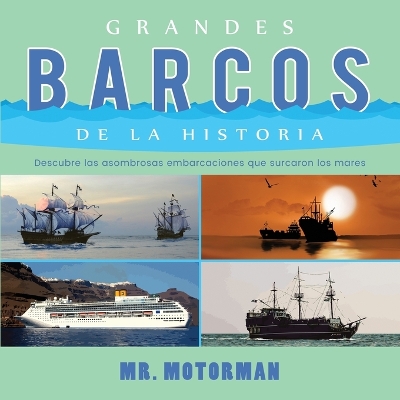 Cover of Grandes Barcos de la Historia