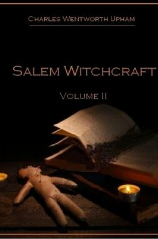 Cover of Salem Witchcraft : Volume II (Illustrated)