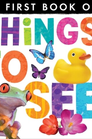 Cover of My First Book of: Things to See