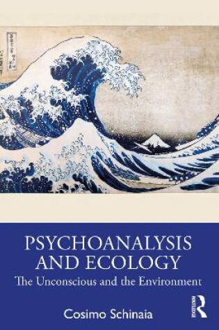 Cover of Psychoanalysis and Ecology