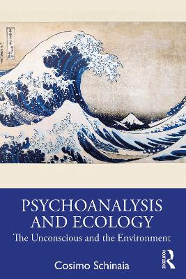 Book cover for Psychoanalysis and Ecology