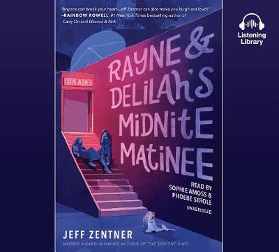 Book cover for Rayne & Delilah's Midnite Matinee