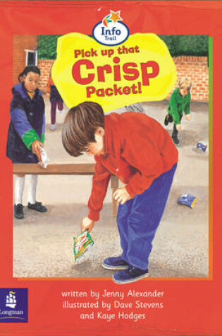 Cover of Pick Up That Crisp Packet! Info Trail Beginner Stage Non-fiction Book 8