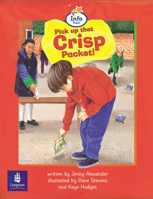 Cover of Pick Up That Crisp Packet! Info Trail Beginner Stage Non-fiction Book 8