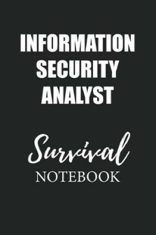 Cover of Information Security Analyst Survival Notebook