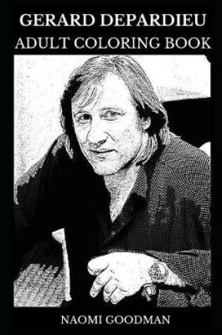 Cover of Gerard Depardieu Adult Coloring Book