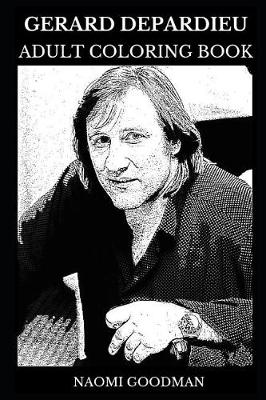 Book cover for Gerard Depardieu Adult Coloring Book