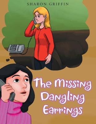 Book cover for The Missing Dangling Earrings