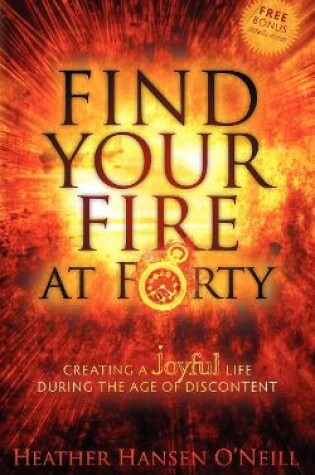 Cover of Find Your Fire at Forty