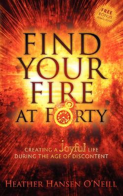 Book cover for Find Your Fire at Forty