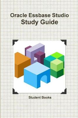 Book cover for Oracle Essbase Studio Study Guide