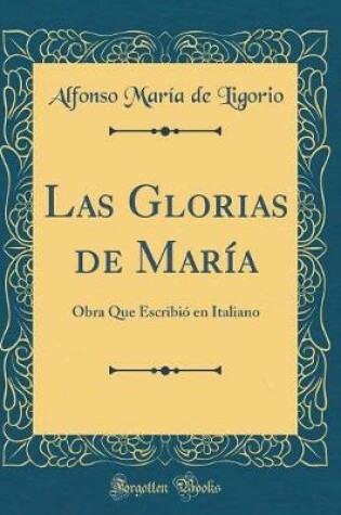 Cover of Las Glorias de Maria