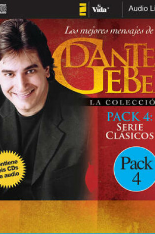 Cover of Dante Gebel la Coleccion Pack 4: Serie Clasicos