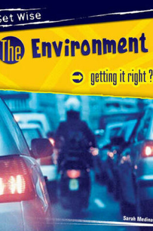 Cover of Get Wise: Environment - Getting it Right? Paperback