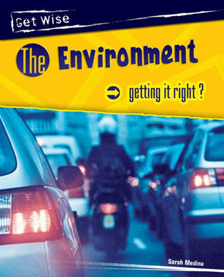 Cover of Get Wise: Environment - Getting it Right? Paperback