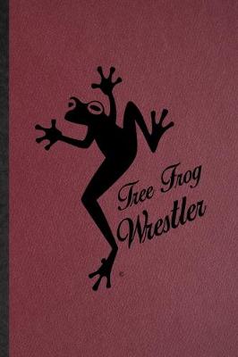 Book cover for Tree Frog Wrestler