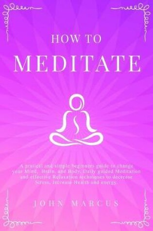 Cover of How to Meditate